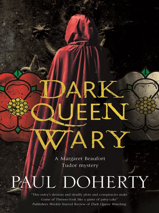 Title details for Dark Queen Wary by Paul Doherty - Available